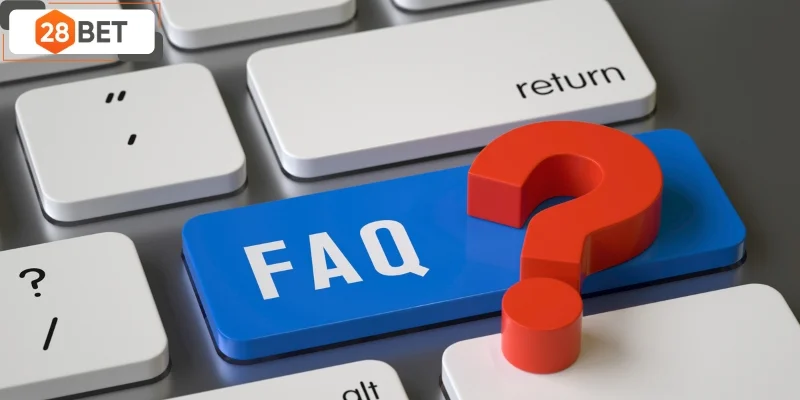 Giải đáp câu hỏi thường gặp xoay quanh tài khoản tại 28BET